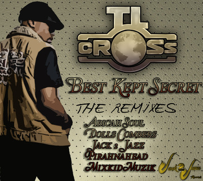 TL Cross - Best Kept Secret (The Remixes)