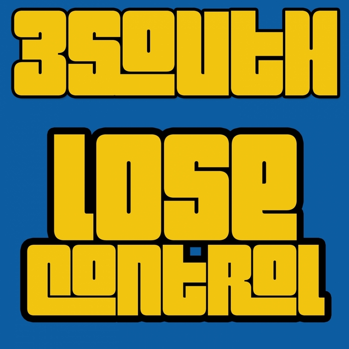 3South - Lose Control (Remixes)