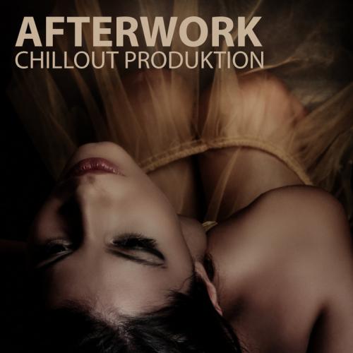 VA - Afterwork Chillout Productions 2011