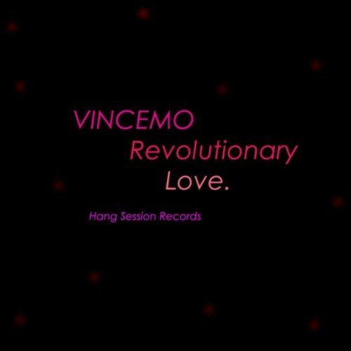 Vincemo - Revolutionary Love