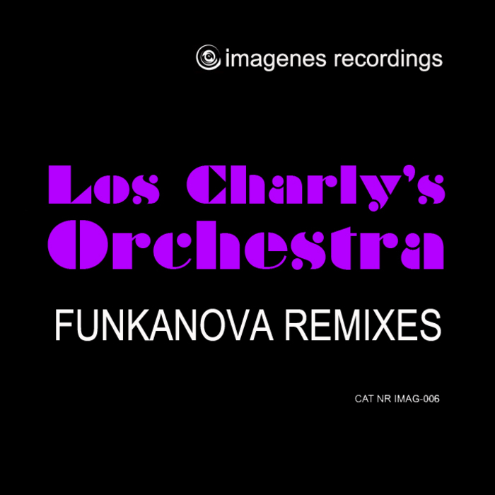 Los Charly's Orchestra - Funkanova Remixes
