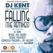 DJ Kent feat Malehloka Hlalele - Falling (A Side Remixes)
