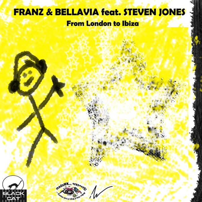 Franz & Bellavia feat. Steven Jones - From London To Ibiza