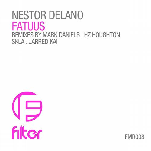 Nestor Delano - Fatuus
