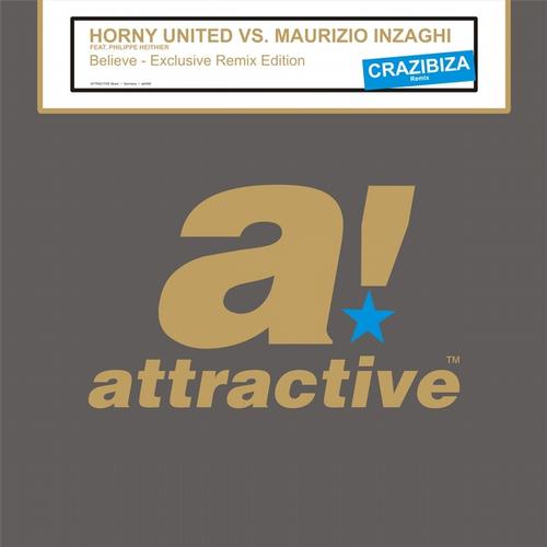 Horny United vs Maurizio Inzaghi - BELIEVE EXCLUSIVE REMIX EDITION
