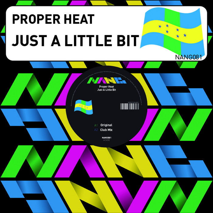 Proper Heat - Just A Little Bit