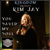 Kingdom Presents Kim Jay - You Saved My Soul