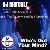 DJ Marcuis - Whos Got Your Mind
