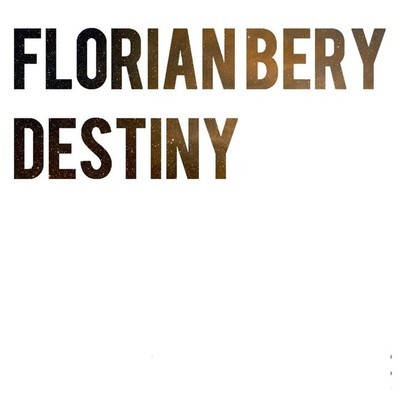 Florian Bery - Destiny