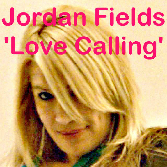 Jordan Fields - Love Calling