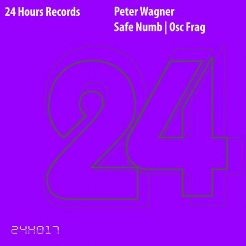 Peter Wagner - Safe Numb / Osc Frag
