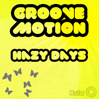 Groove Motion - Hazy Days