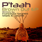 P'taah - Brown Out EP