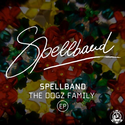 Spellband - The Dogz Family EP