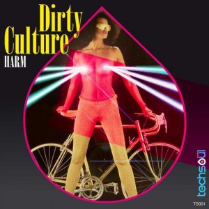 Dirty Culture - Harm