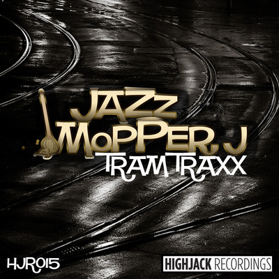 Jazzmopper J - Tram Traxx