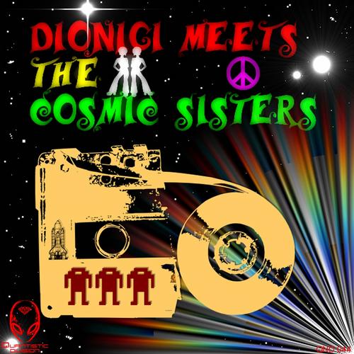 Dionigi - Cosmic Sisters