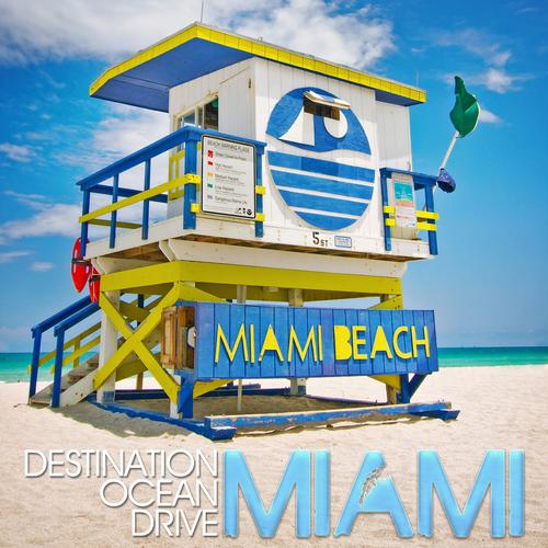 VA - Destination Ocean Drive : Miami Beach Chill