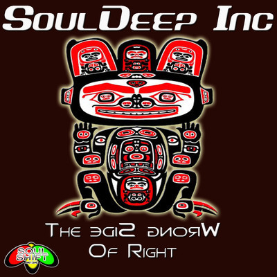 Souldeep Inc. - The Wrong Side Of Right (Includes Groove Addix and Deejay Mpekza Remixes)