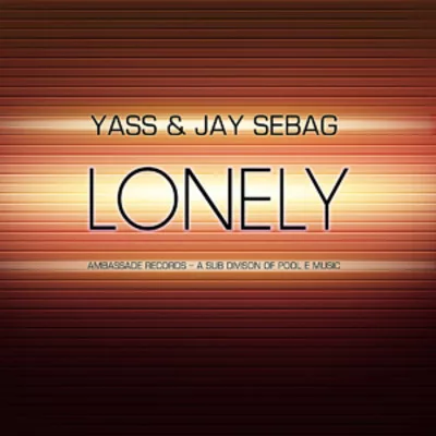 Yass, Jay Sebag - Lonely
