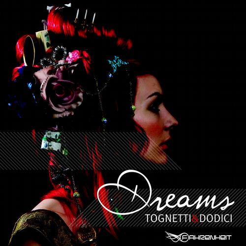 Adriano Dodici, Alessandro Tognetti - Dreams Ep