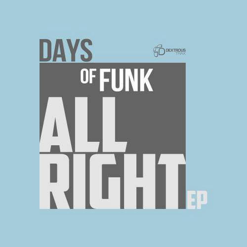 Days Of Funk - All Right EP