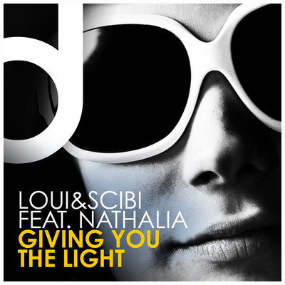 Loui & Scibi feat. Nathalia - Giving You The Light (Incl. Scott Diaz Mixes)