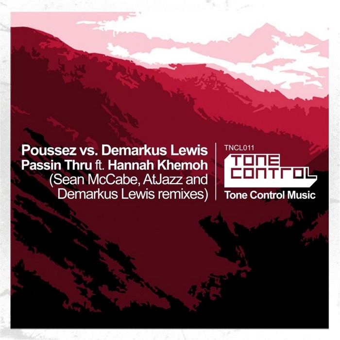 Poussez vs Demarkus Lewis feat Hannah Khemoh - Passin Thru (Incl. Sean McCabe, AtJazz and Demarkus Lewis Remixes)