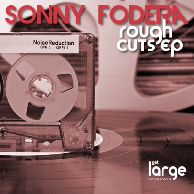 Sonny Fodera - Rough Cuts EP