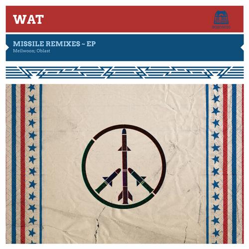 Wat - Missile Remixes EP