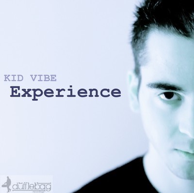 Kid Vibe - Experience EP