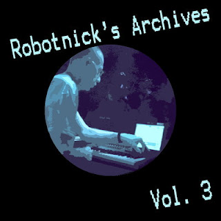 Alexander Robotnick - Robotnicks Archives Vol.3