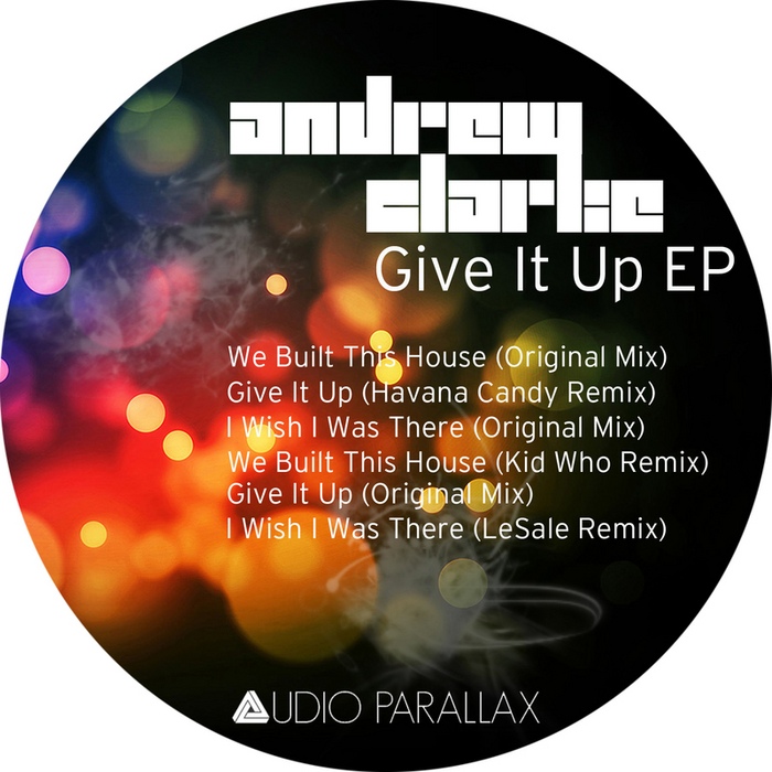 Andrew Clarke - Give It Up EP