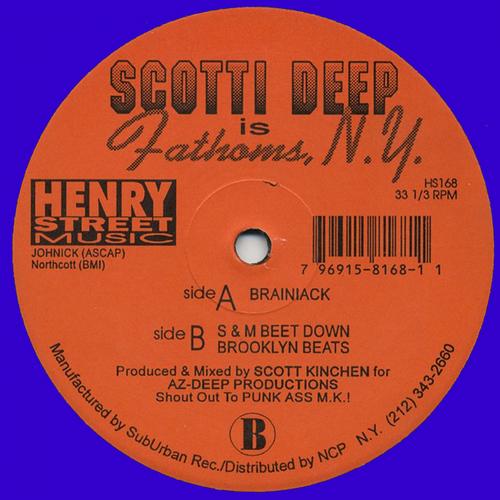 Scotti Deep - Scotti Deep Is Fathoms N.Y