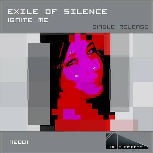 Exile Of Silence - Ignite Me