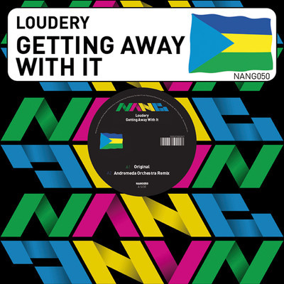 Loudery - Getting Away With It