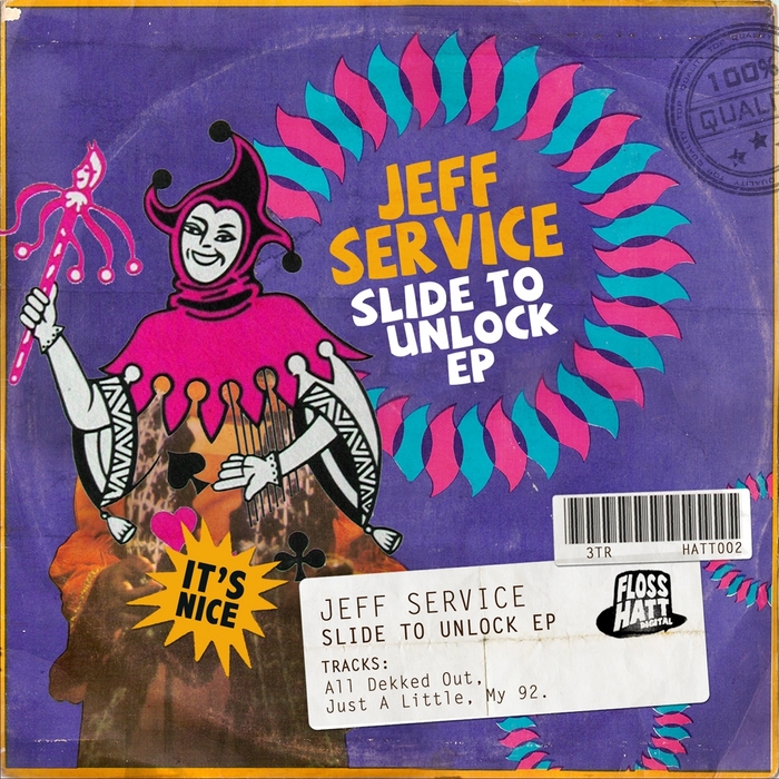 Jeff Service - Slide To Unlock EP