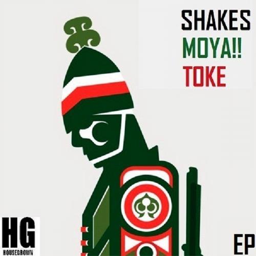 Shakes - Moya!! Toke