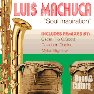 Luis Machuca - Soul Inspiration (Incl. Davidson Ospina Oscar P & C Scott Mixes)