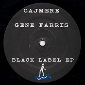 Cajmere & Gene Farris - Black Label EP