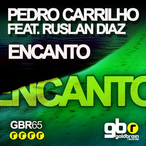 Pedro Carrilho feat. Ruslan Diaz - Encanto