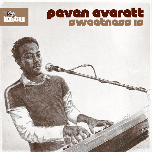 Peven Everett - Sweetness Is (Incl. Koyla, Jojoflores & Rom Jamsteady Mixes)