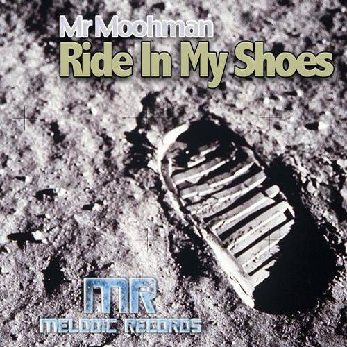 Mr. Moohman - Ride In My Shoes