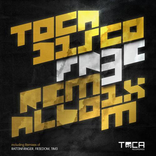 Tocadisco - FR3E (REMIX ALBUM)
