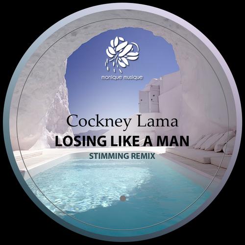 Cockney Lama - Losing Like A Man