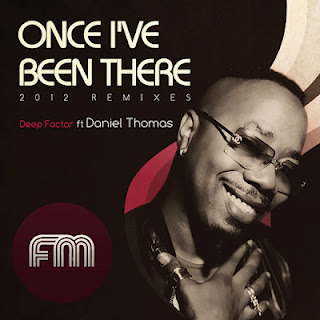 Deep Factor feat Daniel Thomas - Once Ive Been There