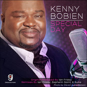 Kenny Bobien - Special Day (Incl. Ian Friday, Zepherin Saint & Rune Mixes)