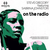 Steve Gregory feat. Sabrina Johnston - On the Radio