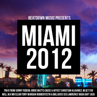 VA - Beatdown Music Presents Miami 2012