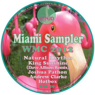 Natural Rhythm, King Sunshine, Dave Allison, Joshua Pathon, Hotbox, Andrew Clarke - WMC 2012 Miami Sampler